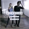 Attention - Single album lyrics, reviews, download