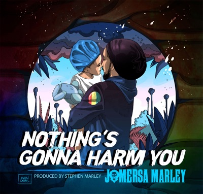 Nothing's Gonna Harm You - Jo Mersa Marley | Shazam