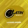 Stream & download La Mano Arriba - Single