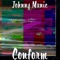 Conform - Johnny Manic lyrics