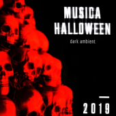 Musica Halloween 2019 - La più terrificante collezione di canzoni dark ambient - Notte delle Streghe