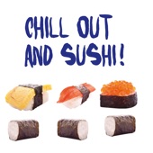 Chillout and Sushi! artwork