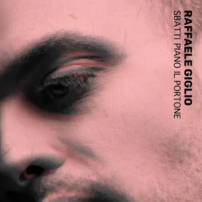 Sbatti piano il portone (feat. Aida Cooper) - Single - Raffaele Giglio