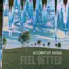 Stream & download Feel Better - Single