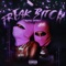 Freak Bitch - Yung Jizzel lyrics