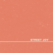 Street Joy - Wandering in Your Mind