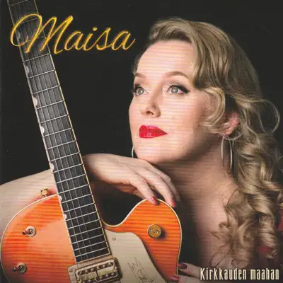Kirkkauden maahan - Maísa Kirkkauden maahan - Maísa