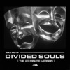 Wax Motif - Divided Souls