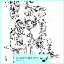 Olympia (DJ Jace vs. Babe Ruth) - EP - Babe Ruth Olympia (DJ Jace vs. Babe Ruth) - EP - Babe Ruth
