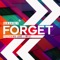 Forget (feat. Luke J West) - Ben Rainey lyrics