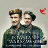Powstanie Warszawskie (Original Motion Picture Soundtrack)