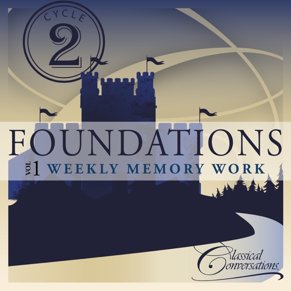Classical Conversations - Foundations Cycle 2, Vol.1 - Weekly Memory Work