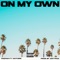 On My Own (feat. TayF3rd) - Toofar lyrics