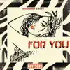 For You (feat. Vory) - Single album lyrics, reviews, download