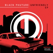 Black Phuture - Unfriendly (Original Remastered Mix)
