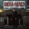 Ahora O Nunca - Single