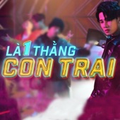 Là 1 Thằng Con Trai artwork