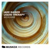 Jake Kaiser - Liquid Therapy