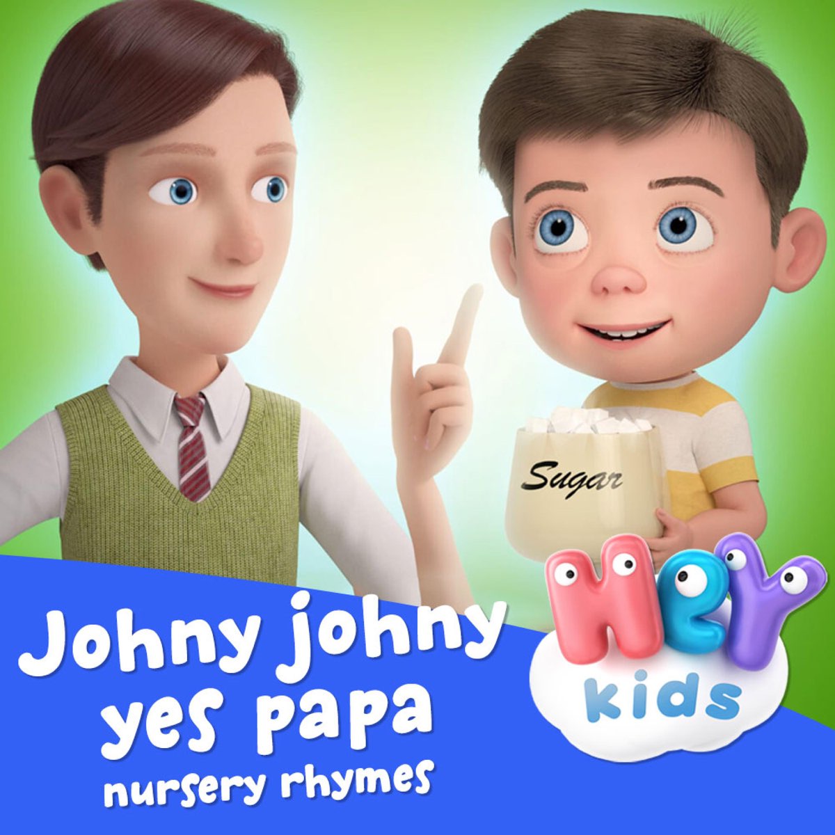 Johny Johny Yes Papa - Single by HeyKids Nursery Rhymes on Apple Music