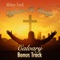 Calvary (feat. Joe Ford) - Mikey Ford lyrics