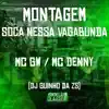 Montagem - Soca Nessa Vagabunda song lyrics