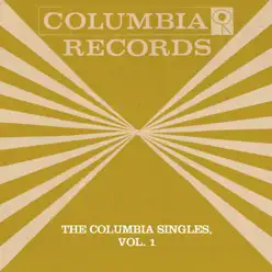 The Columbia Singles, Vol. 1 (Remastered) - Tony Bennett