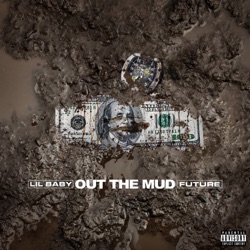 Lil Baby - Out the Mud