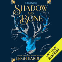 Leigh Bardugo - Shadow and Bone (Unabridged) artwork