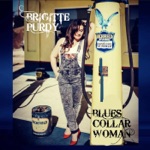 Brigitte Purdy - Blues Collar Woman
