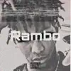 Rambo - Single album lyrics, reviews, download