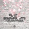 Beautiful Days (feat. 장효석) - FM43 lyrics