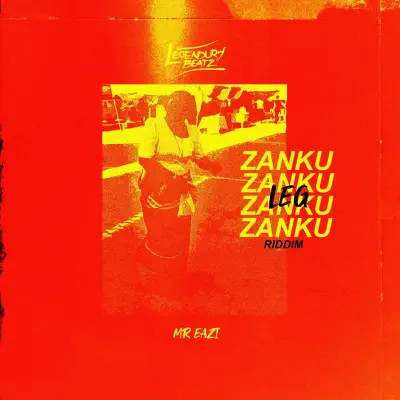Zanku Leg Riddim - Single - Mr Eazi
