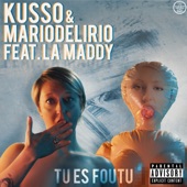 Tu Es Foutu (feat. La Maddy) artwork