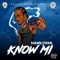 Know Mi (feat. Shawn Storm) artwork
