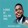I Give it All to You - Single album lyrics, reviews, download