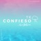 Te Confieso (feat. Alonso Barboza) - Ana Bolivar lyrics