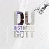 Du bist heute Gott - EP