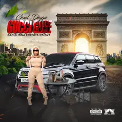 Gucci Glue - Single by Goal Digga album reviews, ratings, credits