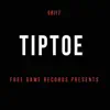 Tiptoe - Single album lyrics, reviews, download