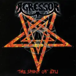 The Spirit of Evil - Agressor