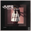 Jupe - Say My Name (feat. Leo The Kind)