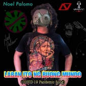 Laban Ito Ng Buong Mundo (COVID-19 Pandemic Song) artwork