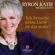 Byron Katie - Ich brauche deine Liebe - ist das wahr?