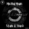 Stalk & Slash (Skru Remix) - Mella Man lyrics