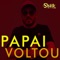 Papai Voltou - Mc Sheik lyrics