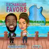 Exchanging Favors - Single album lyrics, reviews, download