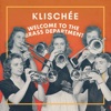 Welcome to the Brass Department (Klischée Remix) - Single, 2019