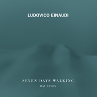 Ludovico Einaudi - Seven Days Walking: Day 7 artwork