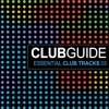 Club Guide - Essential Club Tracks Vol. 3, 2010