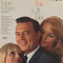 This Is the Life! - Matt Monro